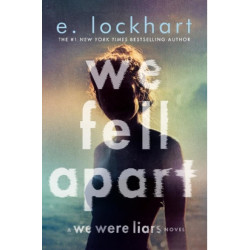 We Fell Apart | E. Lockhart
